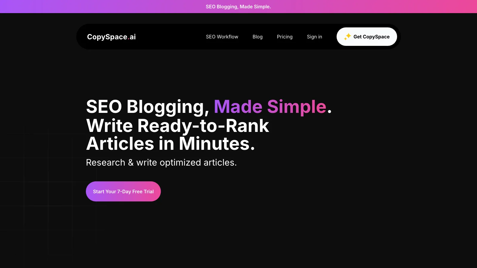 SEO Blogging, Made Simple - CopySpace.ai